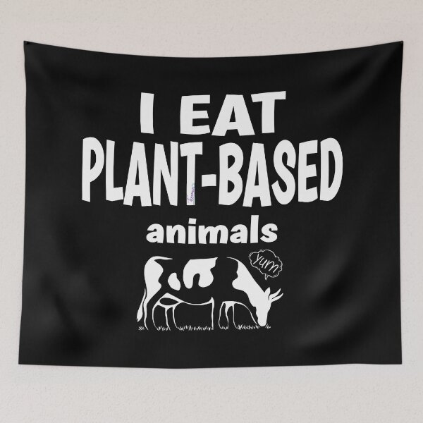 Item preview, I EAT PLANT-BASED ANIMALS, Keto Carnivore Diet Joke, Not Vegan Graphic designed and sold by Made by Tamar.