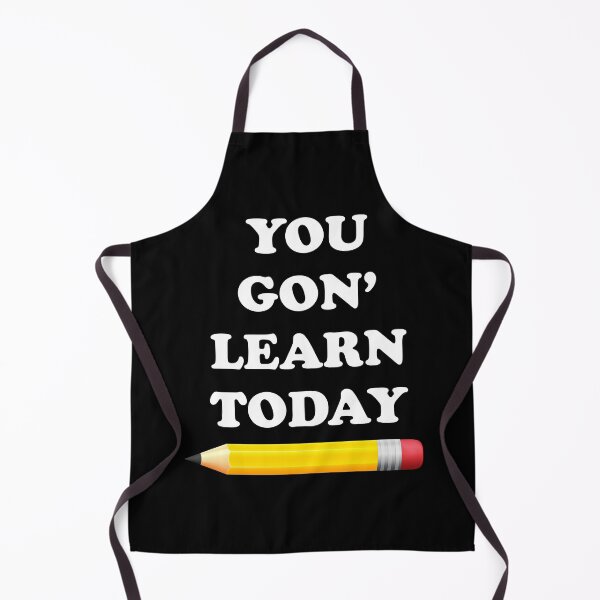 Item preview, You Gon' Learn Today designed and sold by ScienceCorner.