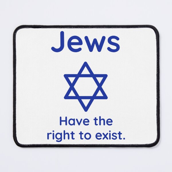 Item preview, Jews have the right to exist. designed and sold by Rachel the Artist .