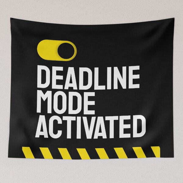 Item preview, Deadline mode activated designed and sold by petersweater.