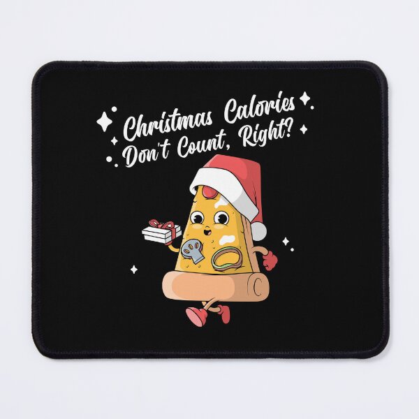 Item preview, Christmas Calories Don't Count, Right? designed and sold by HROC.