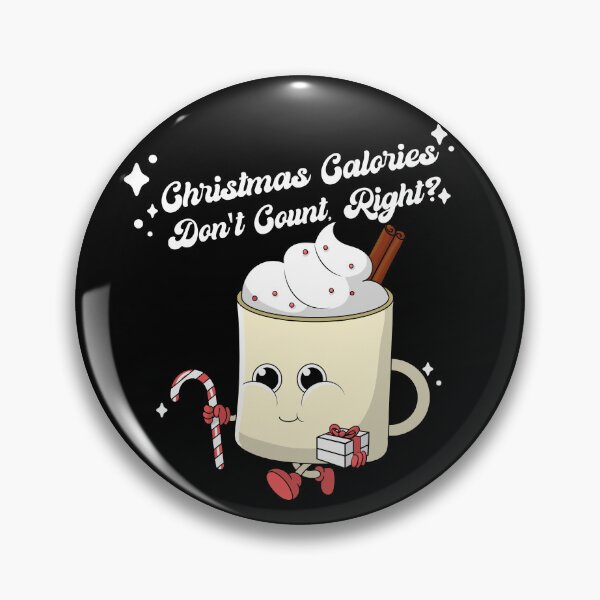 Item preview, Christmas Calories Don't Count, Right? designed and sold by HROC.
