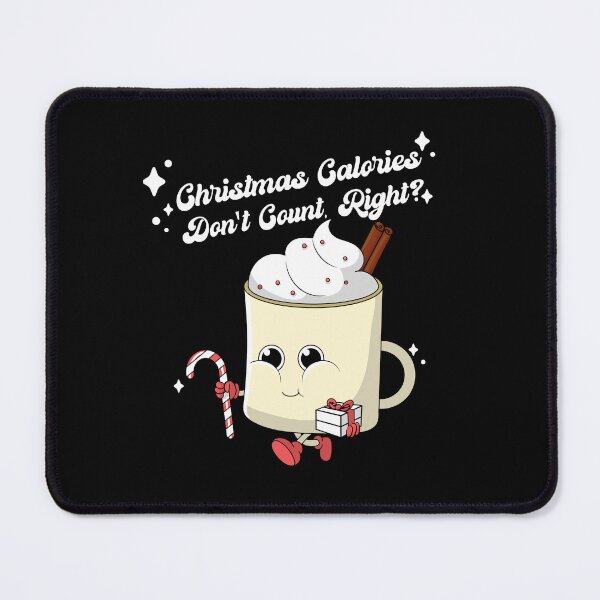Item preview, Christmas Calories Don't Count, Right? designed and sold by HROC.