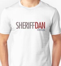 Fortitude - Sheriff Dan Unisex T-Shirt