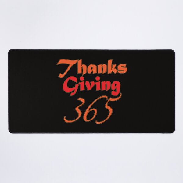 Item preview, Thanks Giving 365 designed and sold by bumperbay.
