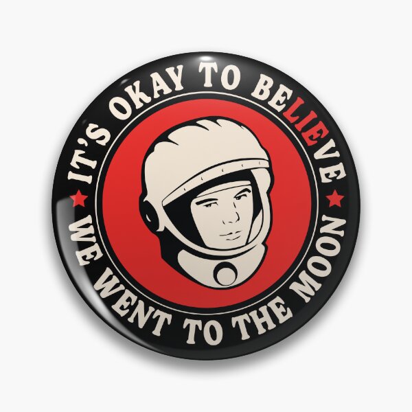Item preview,  It's Okay To Believe We Went To The Moon designed and sold by TaraGbear.