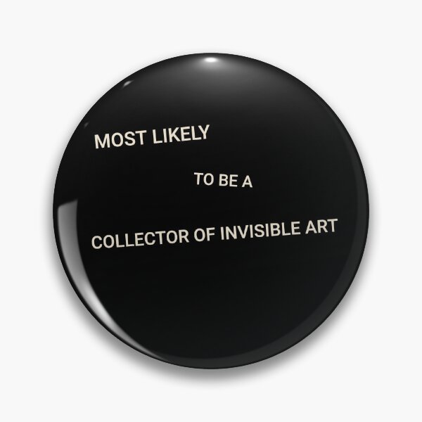 Item preview, Most Likely to Be a Collector of Invisible Art designed and sold by StudioTVDinners.