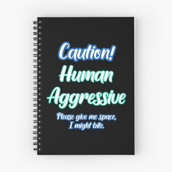 Item preview, Human Aggressive designed and sold by Stray Dog Artisans.