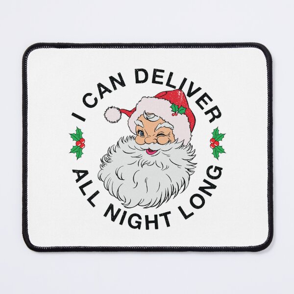 Item preview, I Can Deliver All Night Long designed and sold by kjanedesigns.