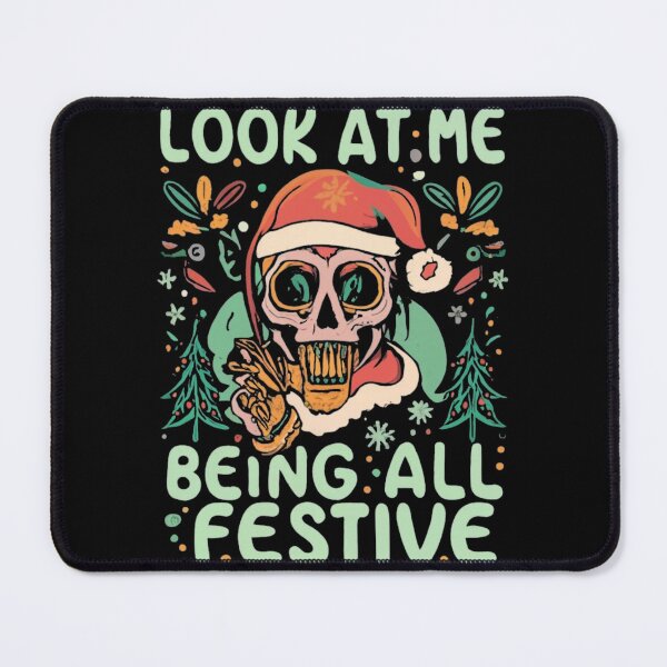 Item preview, Look At Me Being All Festive Funny Christmas designed and sold by INK-Creations.