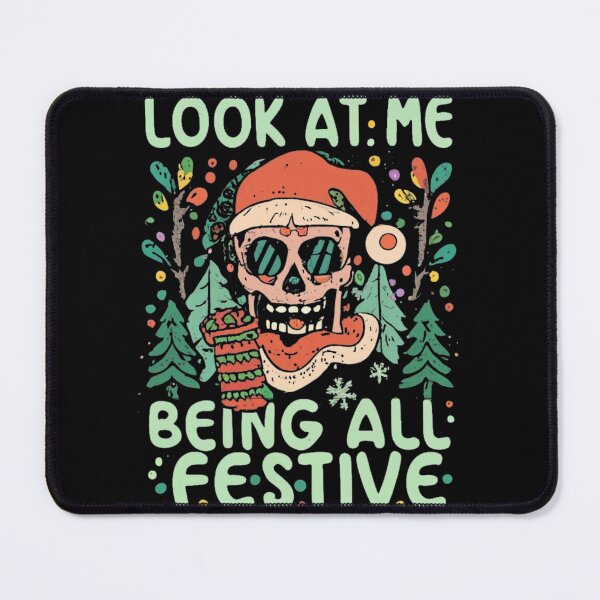 Item preview, Look At Me Being All Festive Funny Christmas designed and sold by INK-Creations.