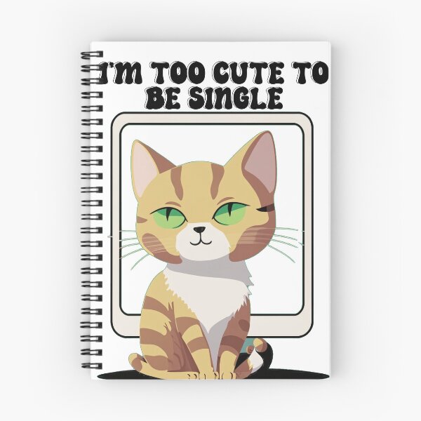 Item preview, i'm too cute to be single designed and sold by dya-baino.
