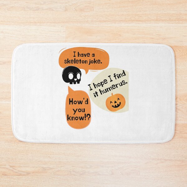 Item preview, I have A skeleton joke I hope I find It humerus. designed and sold by Acorn-Studio.