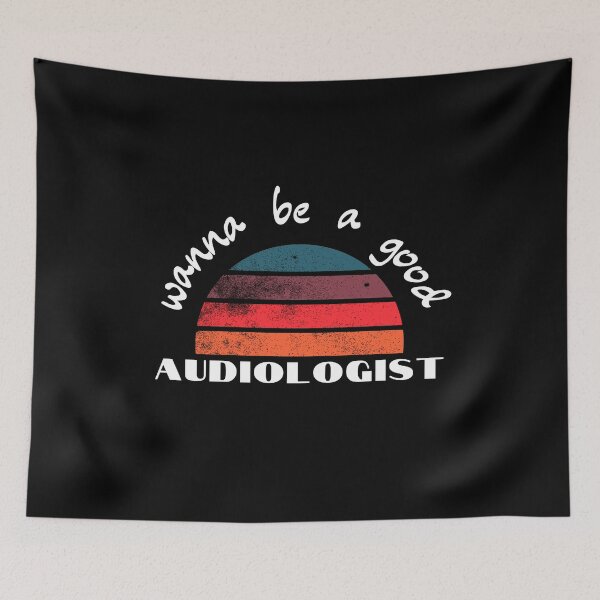 Item preview, wanna be a Good Audiologist designed and sold by 3ple7.