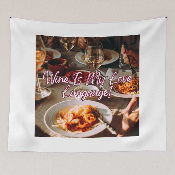 Item preview, Wine Is My Love Language! designed and sold by TidyKitchenInc.