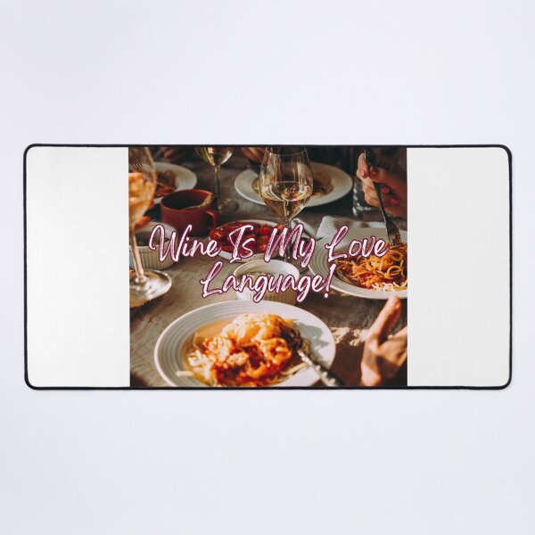 Item preview, Wine Is My Love Language! designed and sold by TidyKitchenInc.