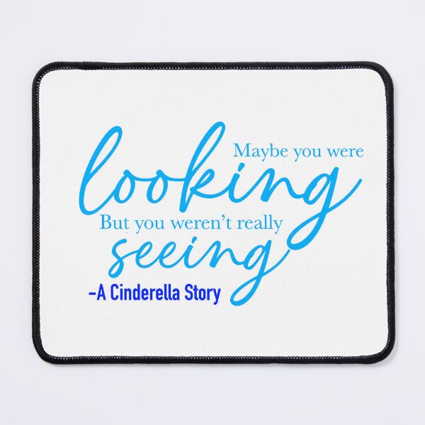 Item preview, Maybe You Were Looking - A Cinderella Story designed and sold by TeaLimeTwo.