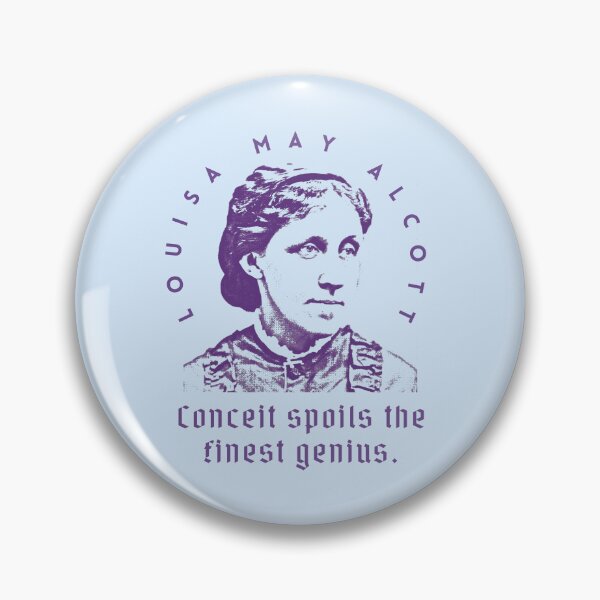 Item preview, Louisa May Alcott quote: Conceit spoils the finest genius. designed and sold by artbleed.