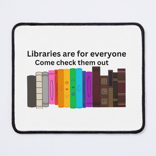 Item preview, Libraries are for everyone  designed and sold by MsStephanieHill.