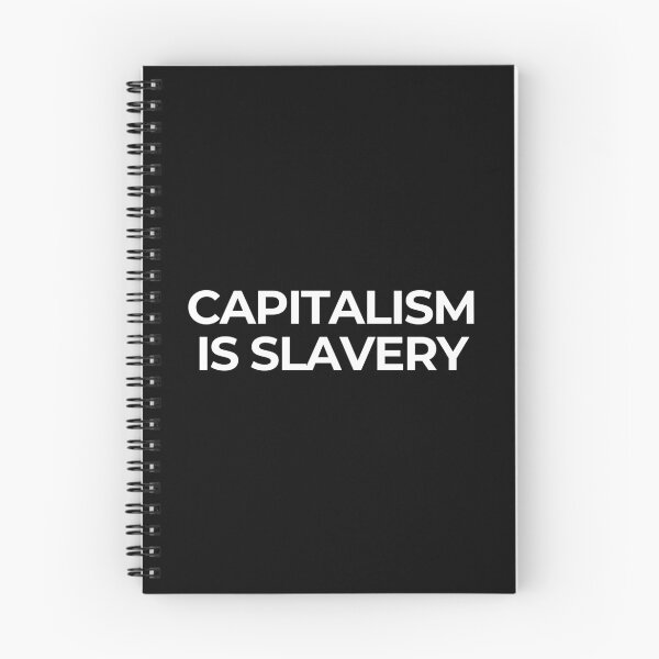 Item preview, Capitalism Is Slavery America USA Wage Reform designed and sold by SmithDigital.