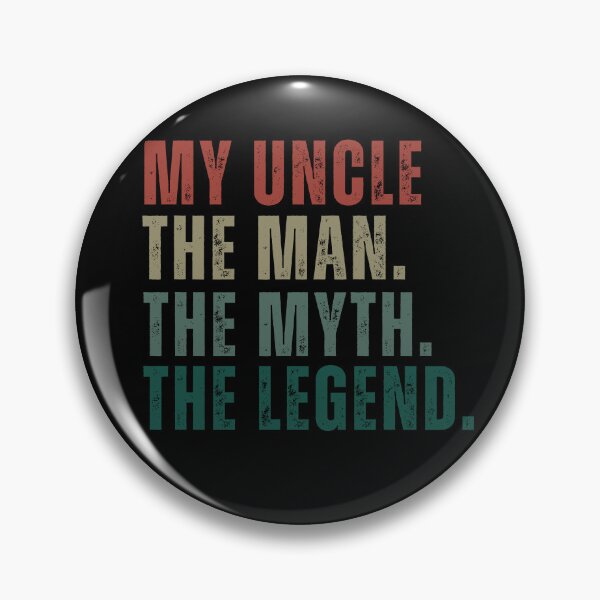 Item preview, My Uncle The Man The Myth The Legend designed and sold by Foryoubroshirt.