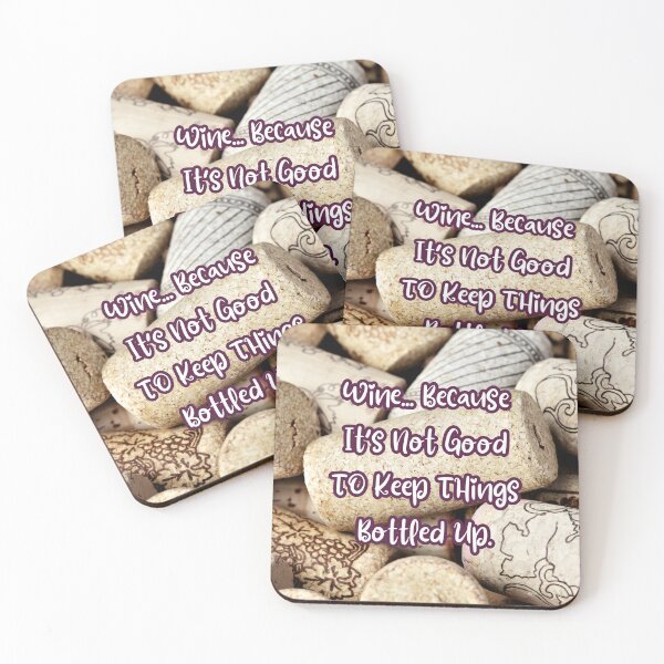 Item preview, Wine Because It's Not Good To Keep Things Bottled Up. designed and sold by TidyKitchenInc.