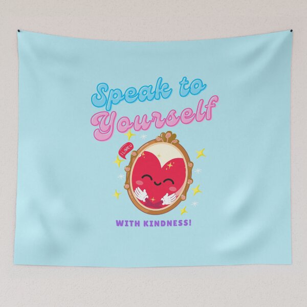Item preview, Speak to yourself with kindness designed and sold by ohappidayz.