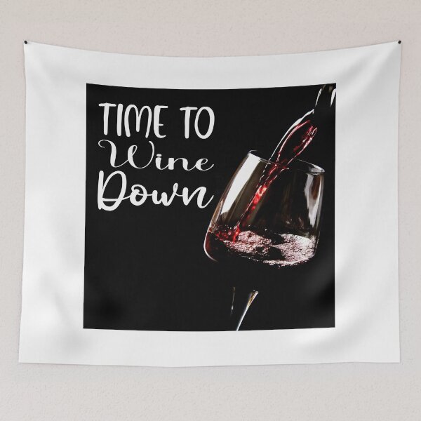 Item preview, Time To Wine Down. designed and sold by TidyKitchenInc.