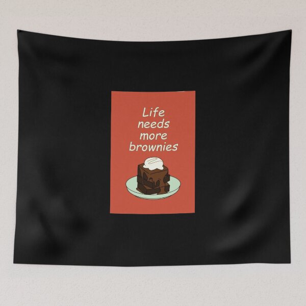 Item preview, Life needs more brownies designed and sold by Thedigital91.
