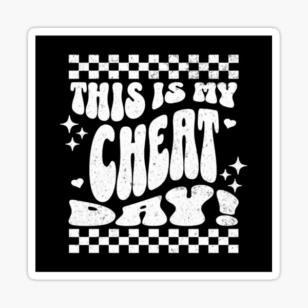 Artikel-Vorschau von Lustige Grafik „Es ist mein Cheat Day“., designt und verkauft von gleefulme.