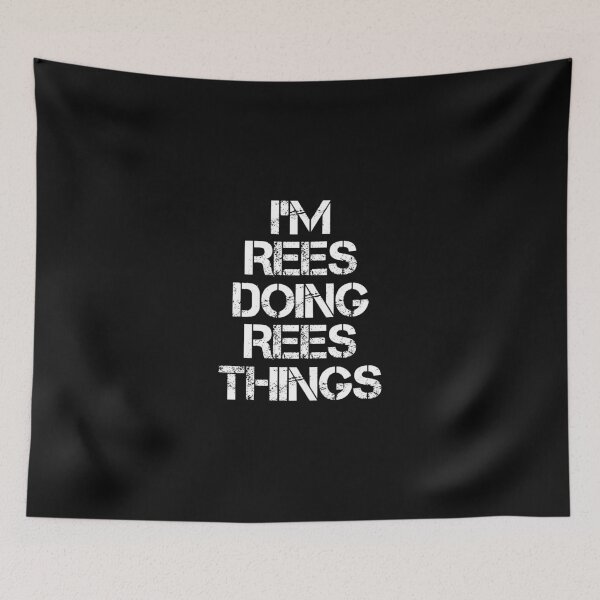 Item preview, Rees Name - Rees Doing Rees Things designed and sold by LindenAverhart3.