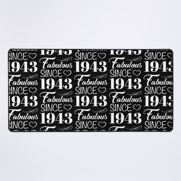 Item preview, Fabulous Since 1943 designed and sold by thepixelgarden.
