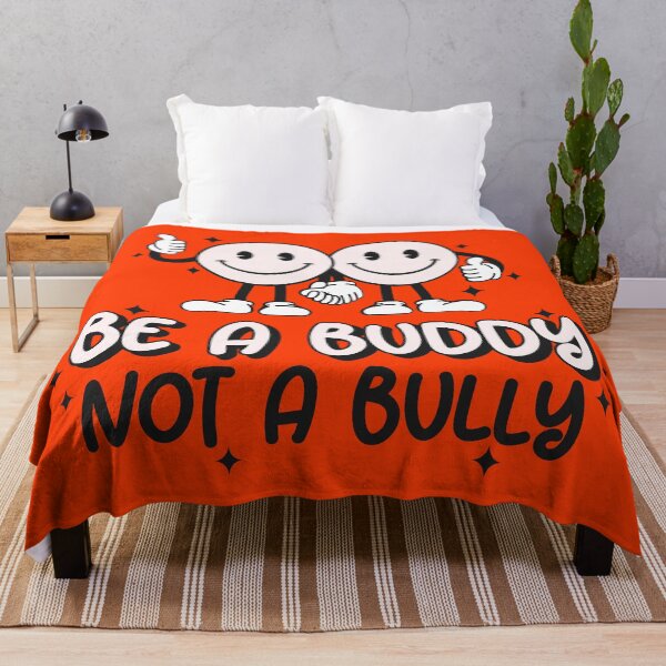 Item preview, Be a Buddy, Not a Bully designed and sold by cbeezle.