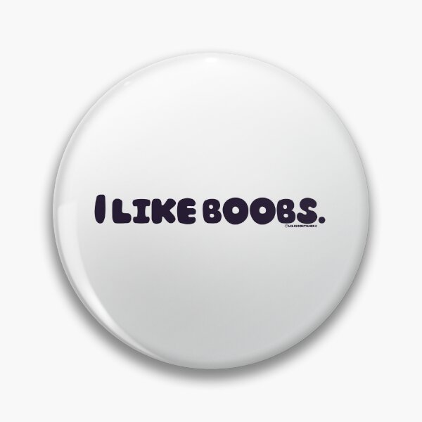 Item preview, I like boobs., v2 | @lilsboobthangs designed and sold by lilsboobthangs.