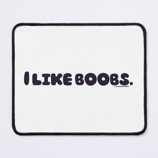 Item preview, I like boobs., v2 | @lilsboobthangs designed and sold by lilsboobthangs.