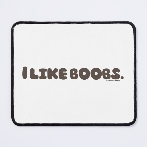 Item preview, I like boobs., v4 | @lilsboobthangs designed and sold by lilsboobthangs.