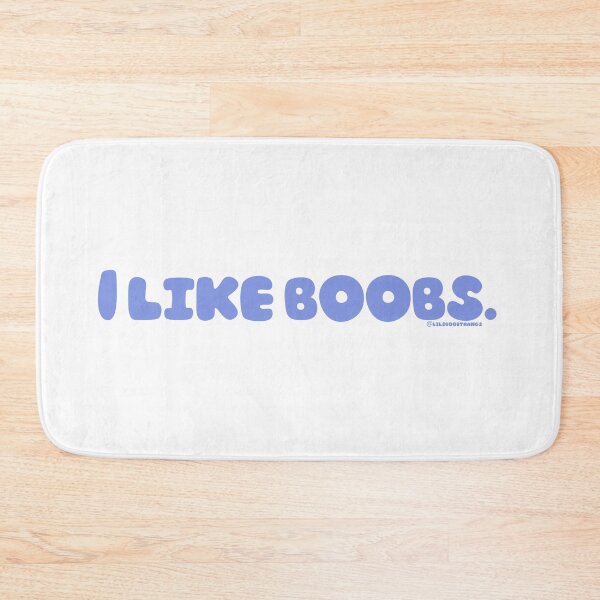 Item preview, I like boobs., v6 | @lilsboobthangs designed and sold by lilsboobthangs.