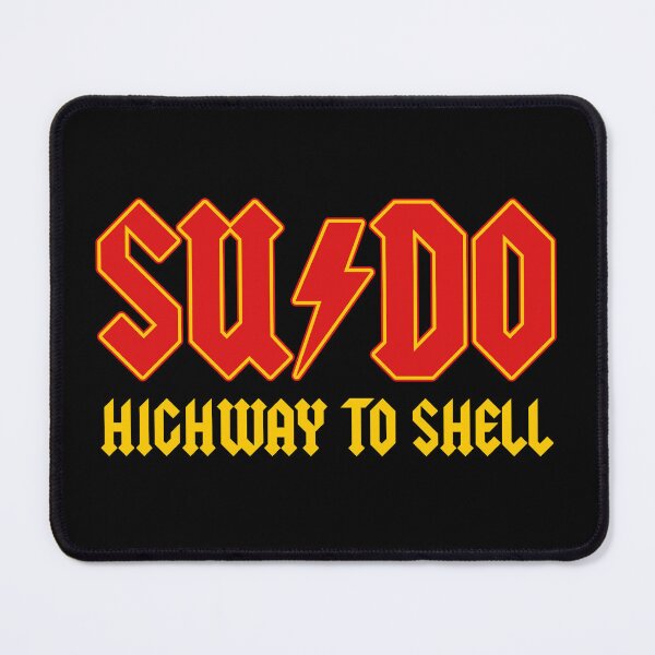 Item preview, Sudo Rm Highway To Shell Linux Programmer designed and sold by fomodesigns.