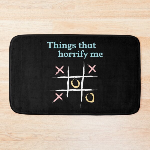 Item preview, Things that horrify me: Losing at Tic Tac Toe designed and sold by ShubhankarK.