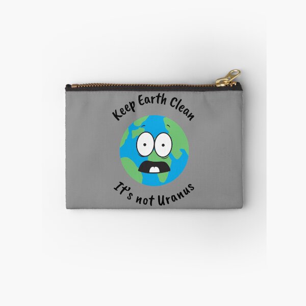 Item preview, Keep the Earth Clean, It's not Uranus designed and sold by geosciandi.