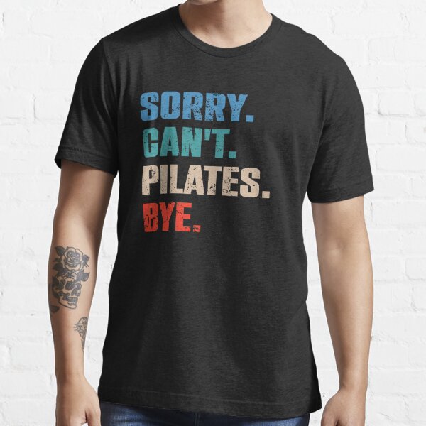 Pilates Quote Merch & Gifts for Sale