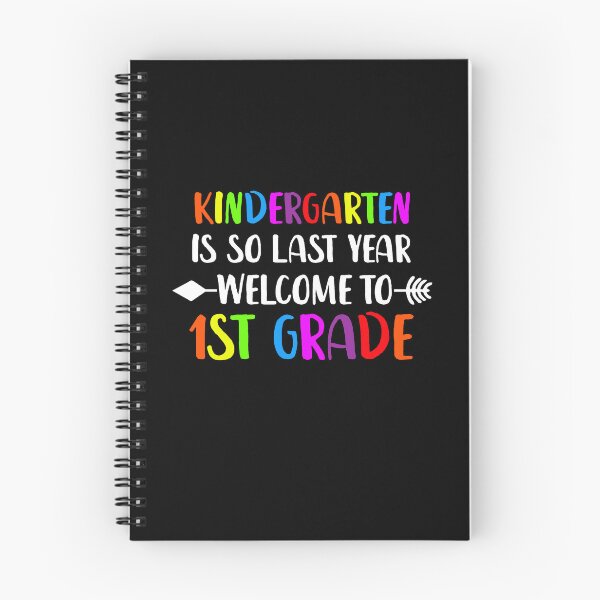 Item preview, kindergarten is so last year welcome to 1st grade 3 designed and sold by ruinzahelva.