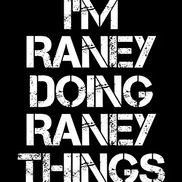 Artwork thumbnail, Raney Name - Raney Doing Raney Things by LindenAverhart3