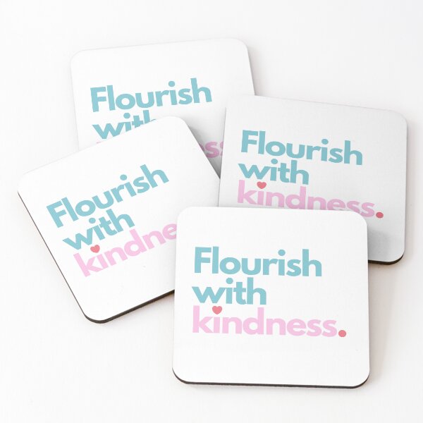 Item preview, Flourish with Kindness Motivation Quotes designed and sold by EXproRIMENT.