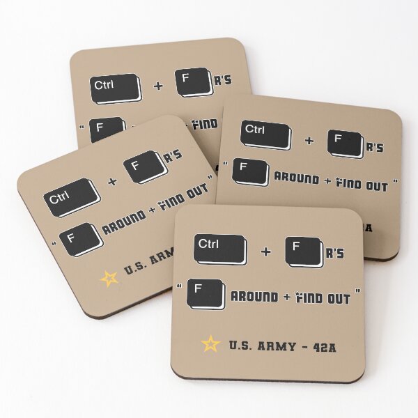 Item preview, Ctrl + Fr's, F around and Find out! Army Edition designed and sold by HighSpeedWear.