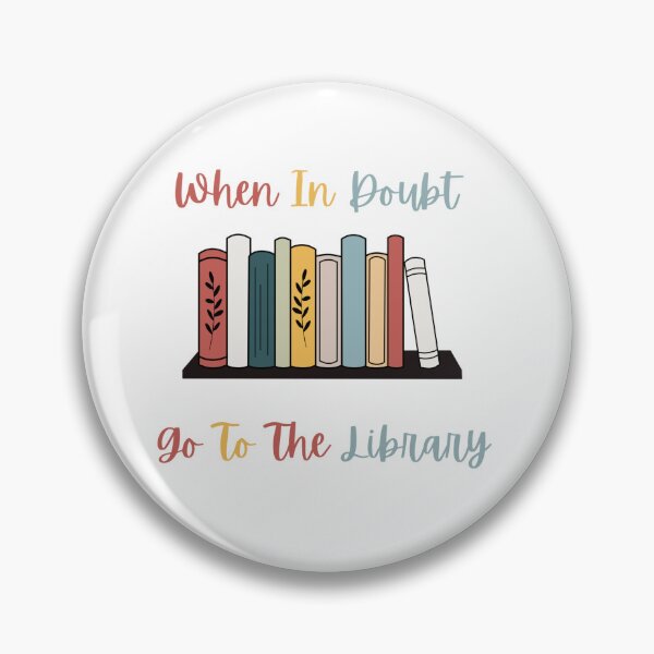 Item preview, When In Doubt Go To The Library designed and sold by ArtiJet.