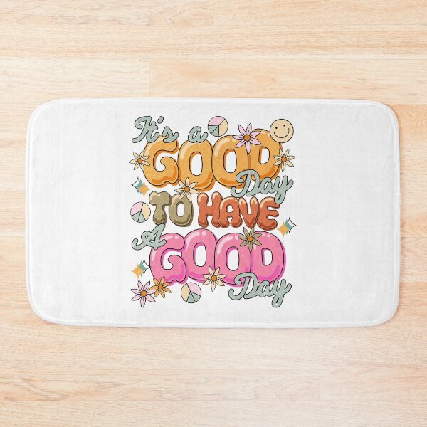 Item preview, It's a good day to have a good day designed and sold by Acim0.