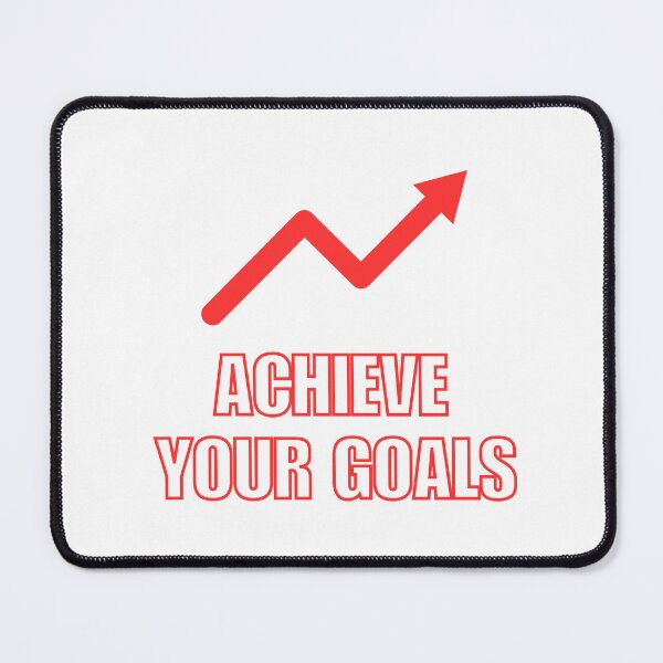 Item preview, Achieve Your Goals designed and sold by ArtiJet.