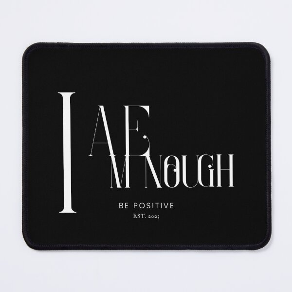 Item preview, I Am Enough designed and sold by Glashu.