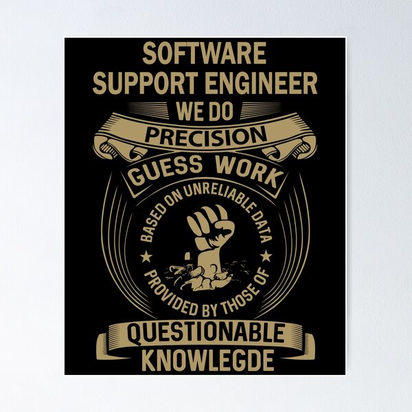 Artikel-Vorschau von Software-Support-Ingenieur, designt und verkauft von MiraclePitts.